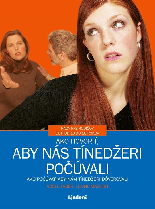 Ako hovoriť, aby nás tínedžeri počúvali -  Adele Faber