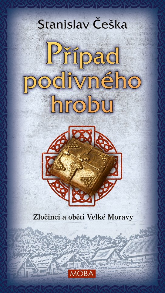 Případ podivného hrobu -  Stanislav Češka