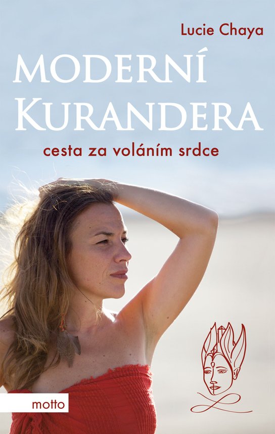 Moderní kurandera -  Lucie Chaya