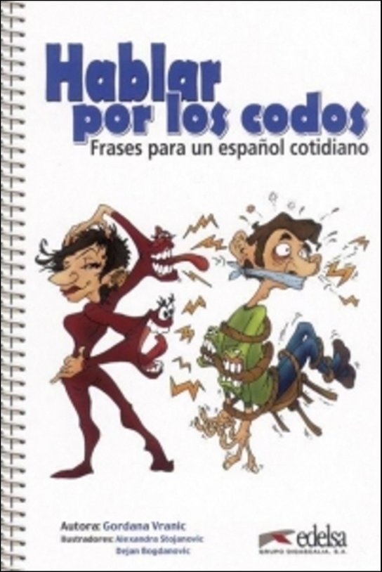 HABLAR POR LOS CODOS Edelsa