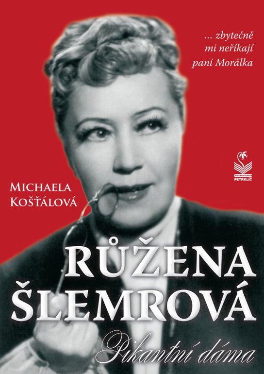 Růžena Šlemrová - Michaela Košťálová