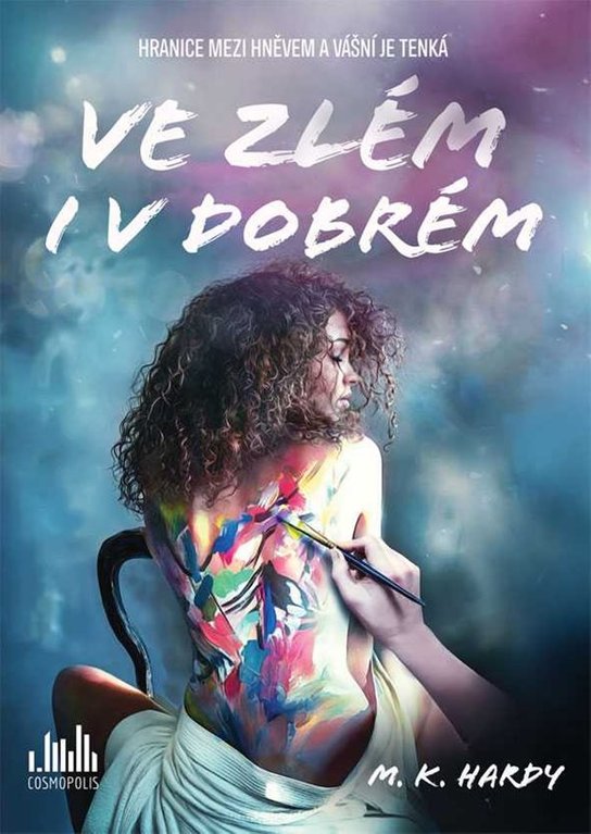 Ve zlém i v dobrém -  M. K. Hardy