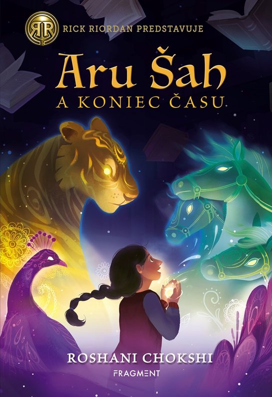 Aru Šah a koniec času -  Roshani ...Chokshi