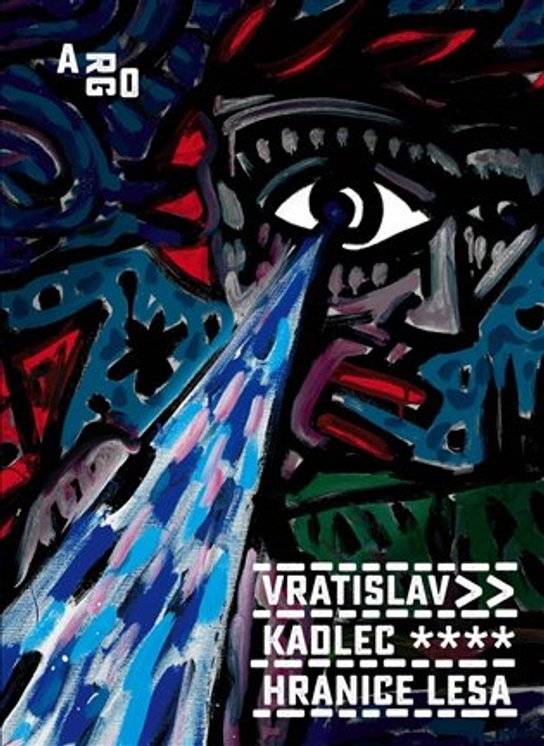 Hranice lesa - Vratislav Kadlec