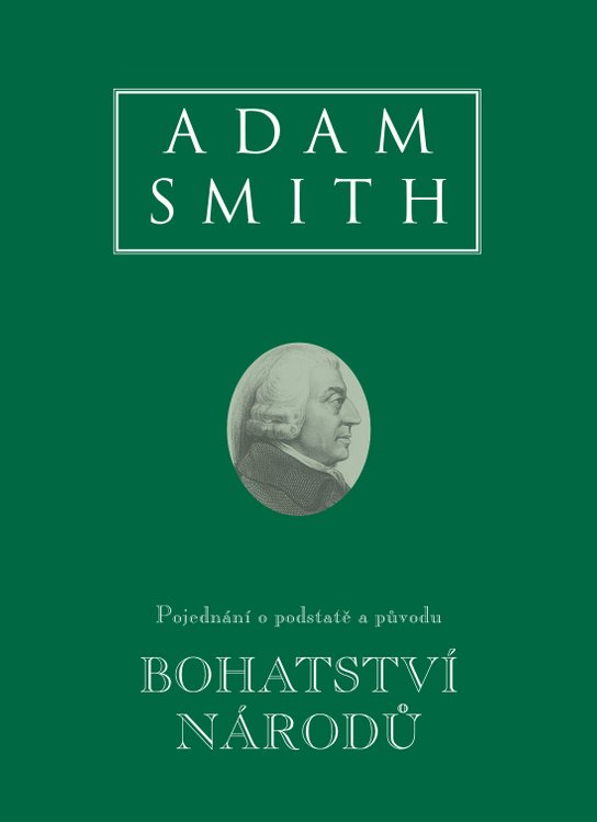 Bohatství národů - Adam Smith