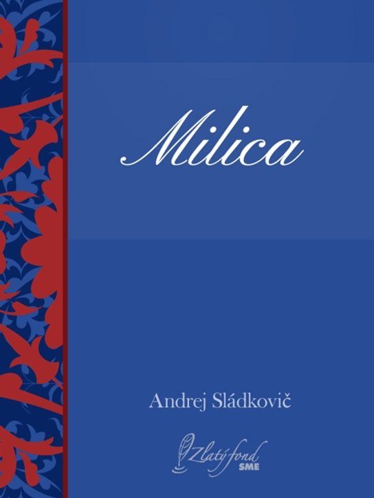 Milica -  Andrej Sládkovič