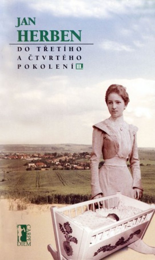 Do třetího a čtvrtého pokolení III. - Jan Herben