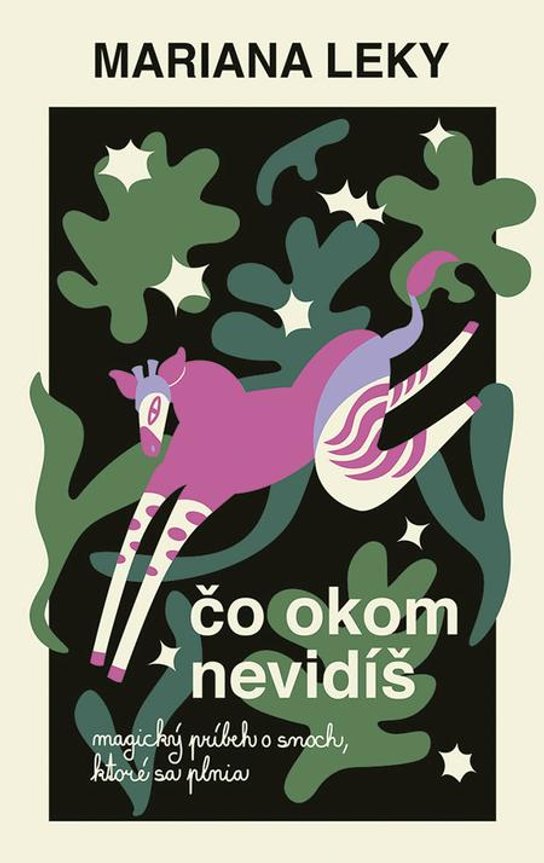 Čo okom nevidíš -  Mariana Leky