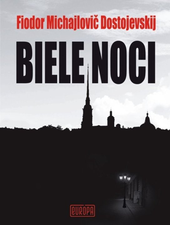 Biele noci -  Fjodor Dostojevskij