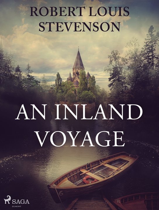 An Inland Voyage -  Robert Louis Stevenson