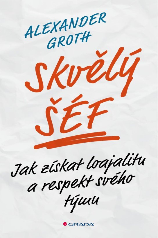 Skvělý šéf -  Alexander Groth