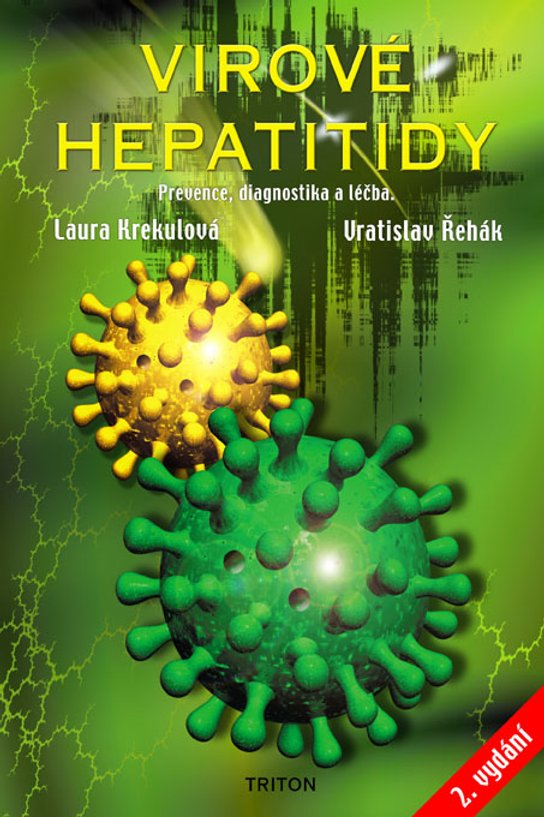 Virové hepatitidy -  MUDr. Laura Krekulová