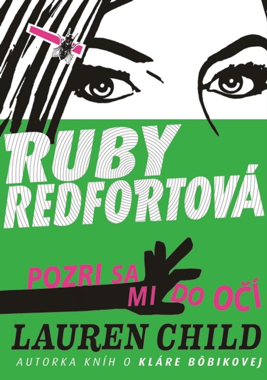 Pozri sa mi do očí -  Lauren Childová