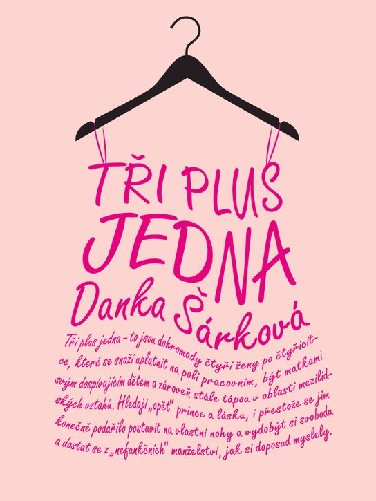 Tři plus jedna -  Danka Šárková