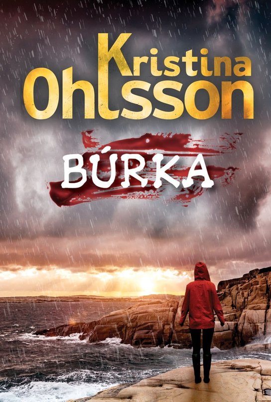 Búrka -  Kristina Ohlsson