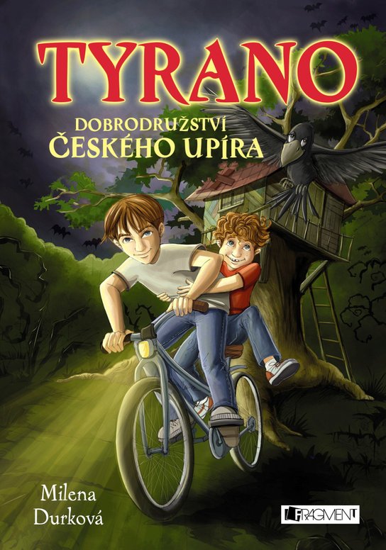 Tyrano, dobrodružství českého upíra -  Milena Durková