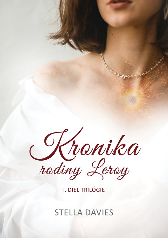 Kronika rodiny Leroy -  Stella Davies