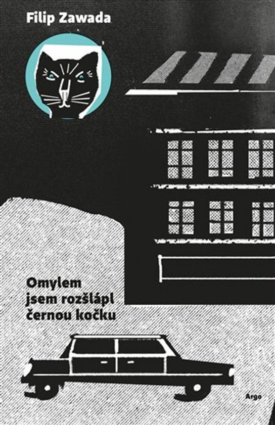 Omylem jsem rozšlápl černou kočku - Filip Zawada