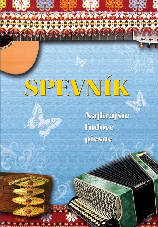 Spevník - Najkrajšie ľudové piesne -  Bernard Herstek