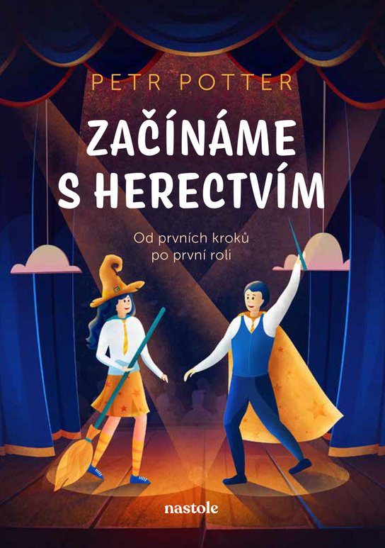 Začínáme s herectvím -  Petr Potter
