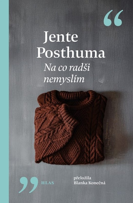 Na co radši nemyslím - Jente Posthuma