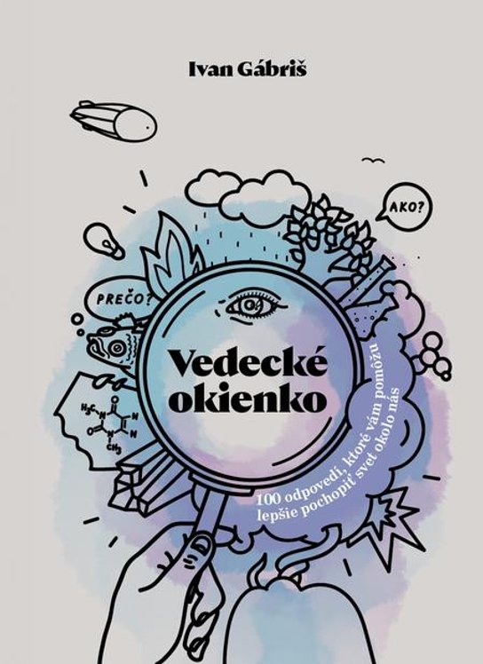 Vedecké okienko -  Ivan Gábriš