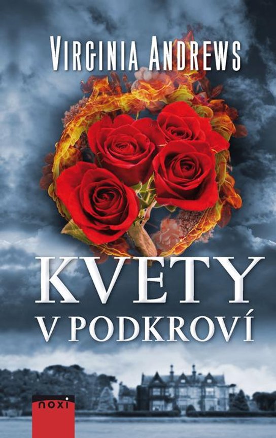 Kvety v podkroví -  Virginia C. Andrews