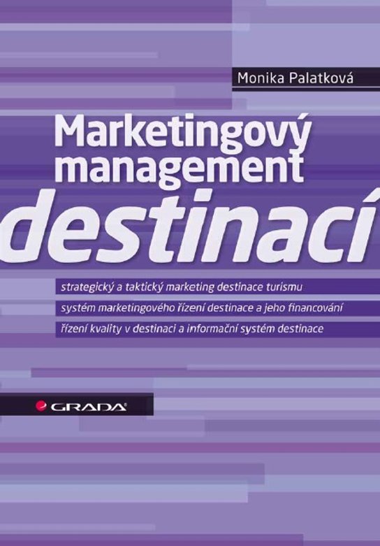 Marketingový management destinací -  Monika Palatková