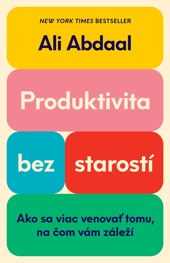 Produktivita bez starostí -  Ali Abdaal