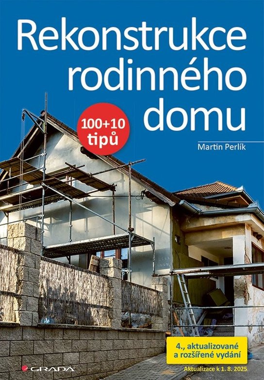 Rekonstrukce rodinného domu -  Martin Perlík
