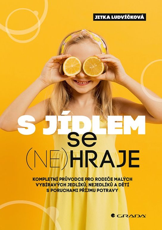 S jídlem se (ne)hraje -  Jitka Ludvíčková