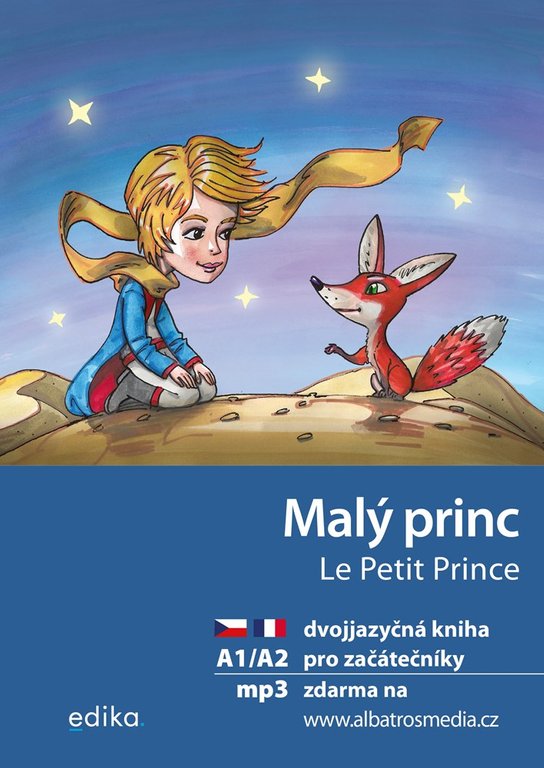 Malý princ A1/A2 (FJ-ČJ) -  Antoine de Saint-Exupéry
