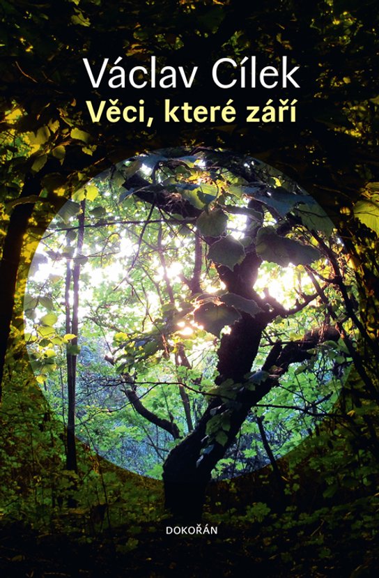 Věci, které září - Václav Cílek