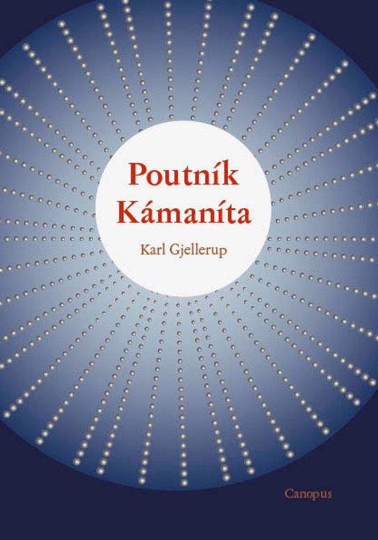 Poutník Kámaníta -  Karl Gjellerup