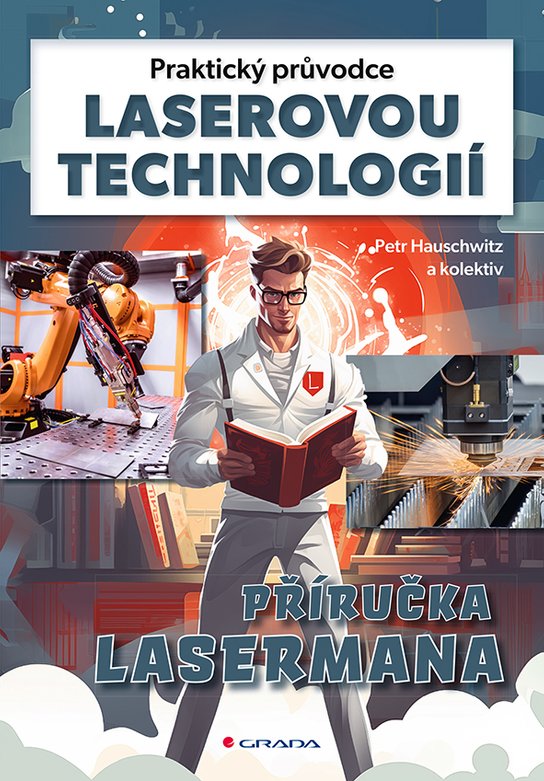 Praktický průvodce laserovou technologií -  Petr Hauschwitz
