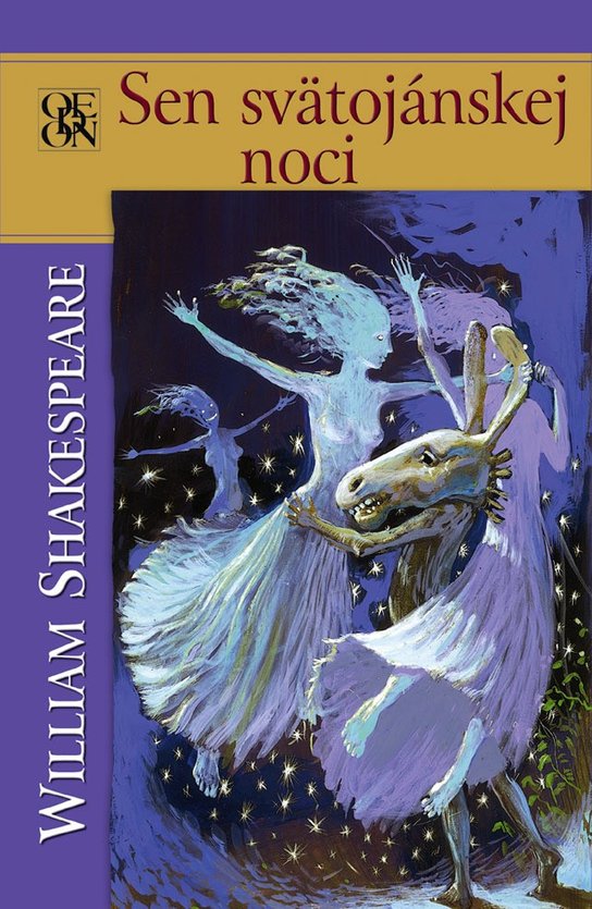 Sen svätojánskej noci -  William Shakespeare
