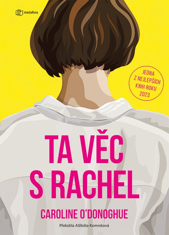 Ta věc s Rachel -  Caroline O’Donoghue