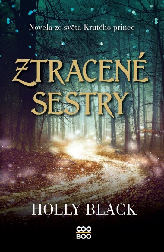 Ztracené sestry -  Holly Black
