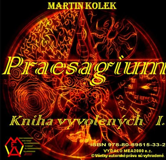 Praesagium I - Kniha vyvolených -  Martin Kolek