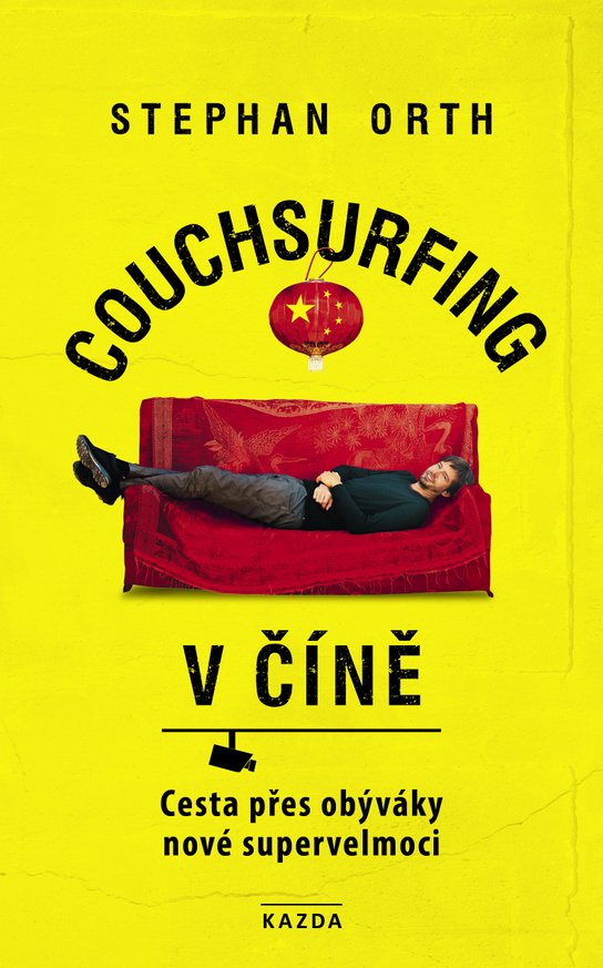 Couchsurfing v Číně -  Stephan Orth