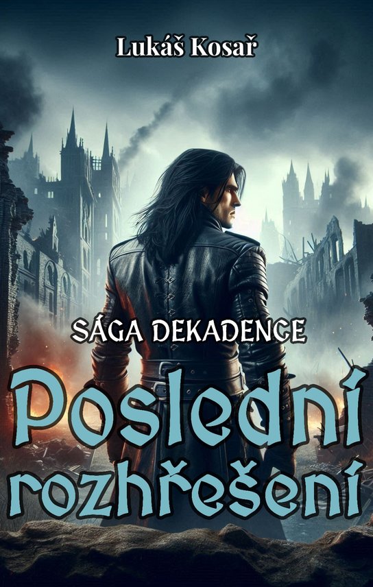 Poslední rozhřešení -  Lukáš Kosař