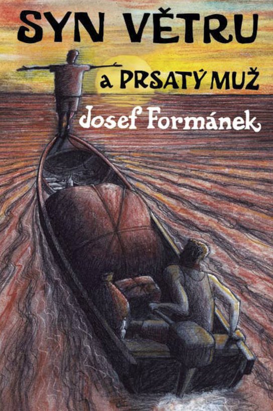 Syn větru a Prsatý muž - Josef Formánek - Kniha