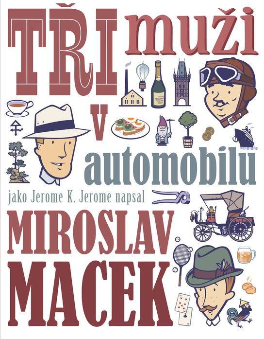 Tři muži v automobilu -  Miroslav  Macek
