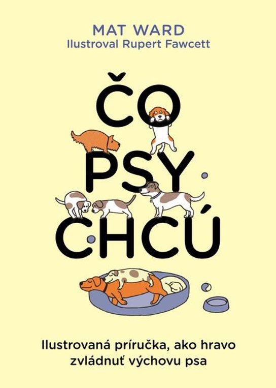 Čo psy chcú -  Mat Ward