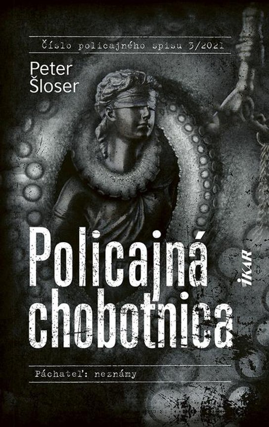 Policajná chobotnica -  Peter Šloser
