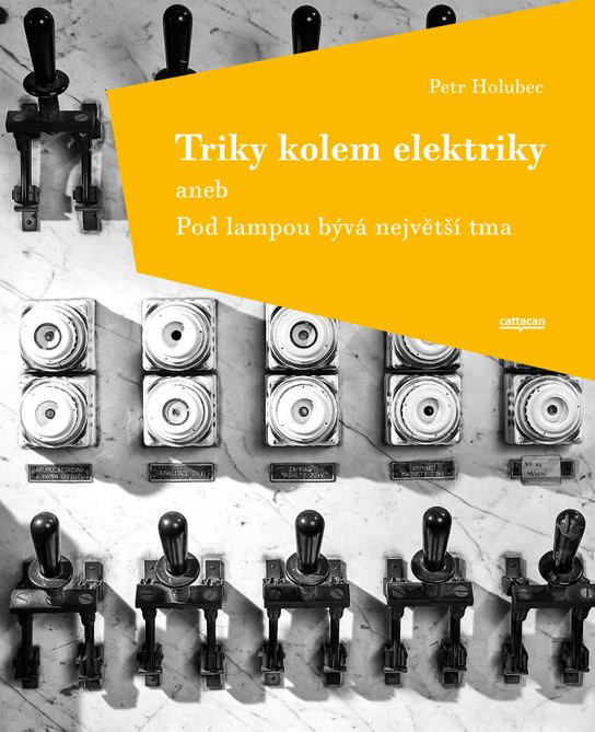 Triky kolem elektriky - Petr Holubec