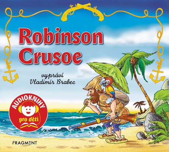 Robinson Crusoe -  Daniel Defoe