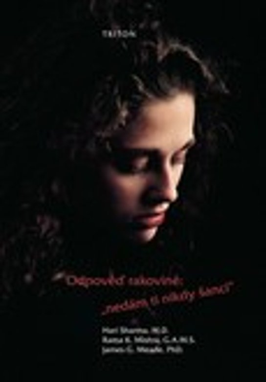 Odpověď rakovině: "nedám ti nikdy šanci" -  Hari Sharma