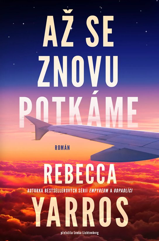 Až se znovu potkáme -  Rebecca Yarros