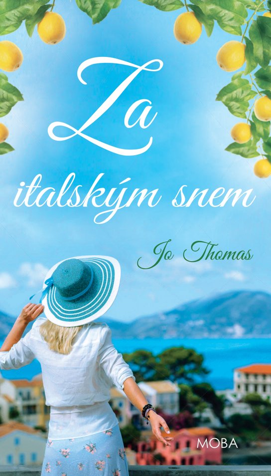 Za italským snem - Jo Thomas